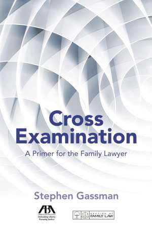 Cross Examination de Stephen Gassman