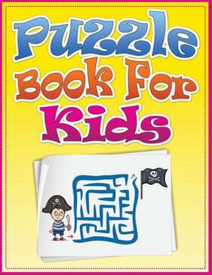 Puzzle Book for Kids de Speedy Publishing LLC