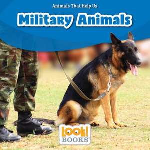 Military Animals de Wiley Blevins