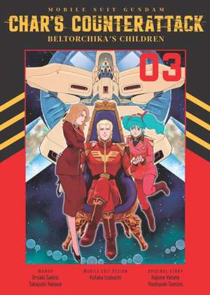 Mobile Suit Gundam: Char's Counterattack, Volume 3