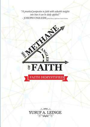 The Methane Angles of Faith de Leinge Yusuf