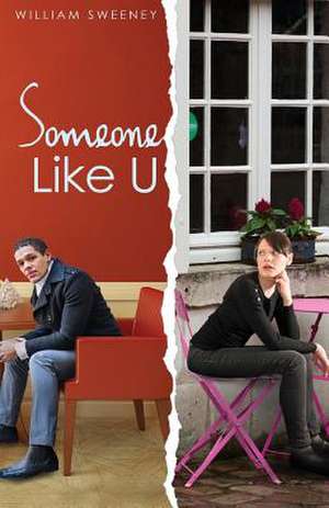 Someone Like U de William (Bill) Sweeney