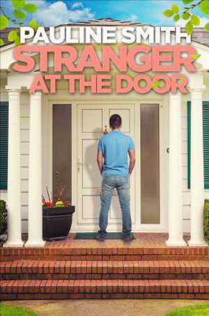 Stranger at the Door de Pauline Smith