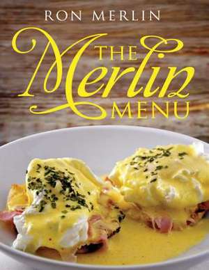 The Merlin Menu de Ron Merlin