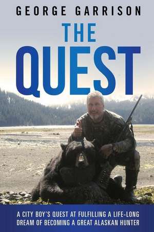 The Quest de George Garrison