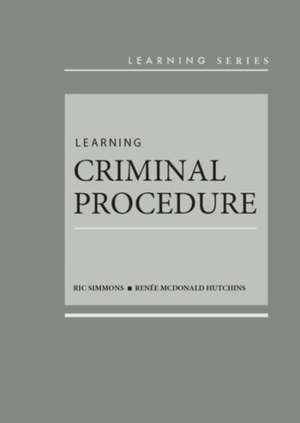 Learning Criminal Procedure de Ric Simmons