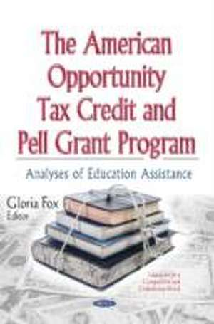 American Opportunity Tax Credit & Pell Grant Program de Gloria Fox