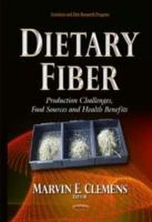 Dietary Fiber de Marvin E. Clemens