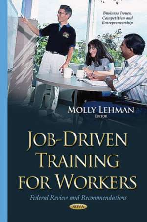 Job-Driven Training for Workers de Molly Lehman