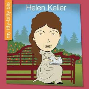 Helen Keller de Emma E Haldy