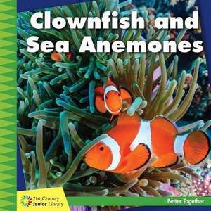 Clownfish and Sea Anemones de Kevin Cunningham