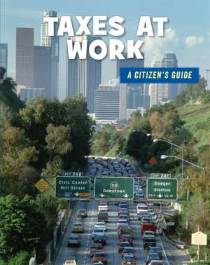 Taxes at Work de Wil Mara