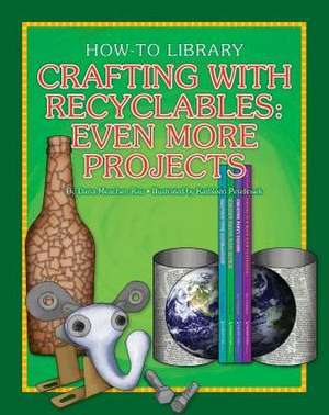 Crafting with Recyclables de Dana Meachen Rau