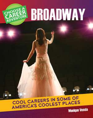 Choose Your Own Career Adventure on Broadway de Don Rauf