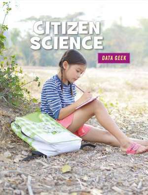 Citizen Science de Schell, Justin