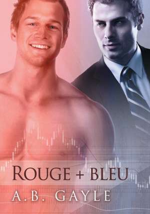 Rouge + Bleu (Translation) de A Gayle