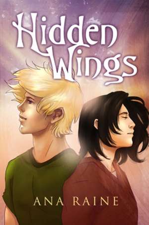 Hidden Wings de Ana Raine