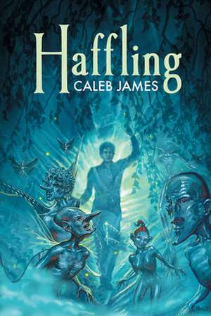 Haffling de Caleb James