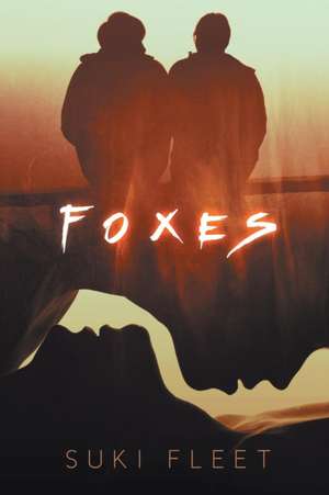 Foxes de Suki Fleet