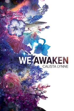 We Awaken de Calista Lynne