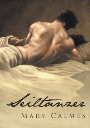 Seiltnzer (Translation) de Mary Calmes