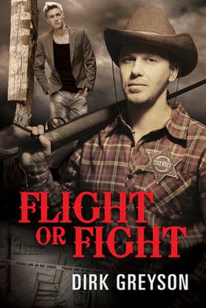 Flight or Fight de Dirk Greyson