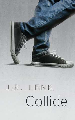 Collide de J. R. Lenk