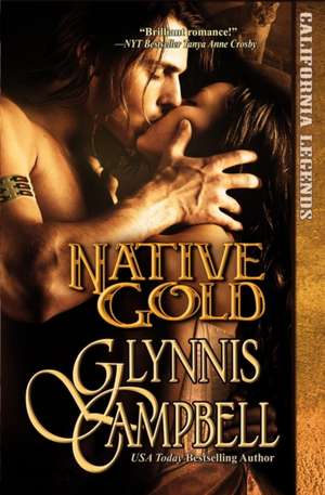 Native Gold de Glynnis Campbell