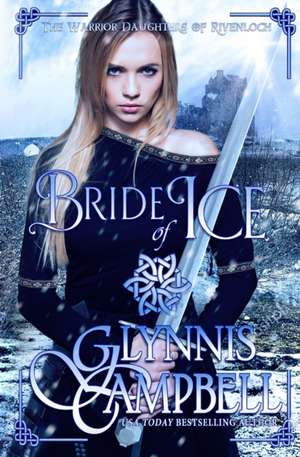 Bride of Ice de Glynnis Campbell