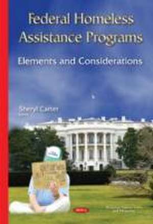 Federal Homeless Assistance Programs de Sheryl Carter