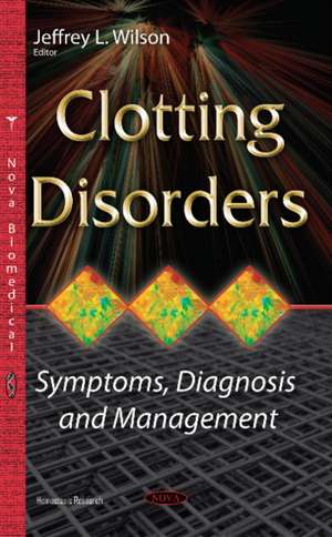 Clotting Disorders