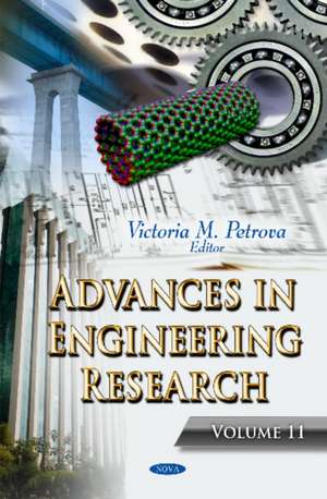 Advances in Engineering Research: Volume 11 de Victoria M Petrova