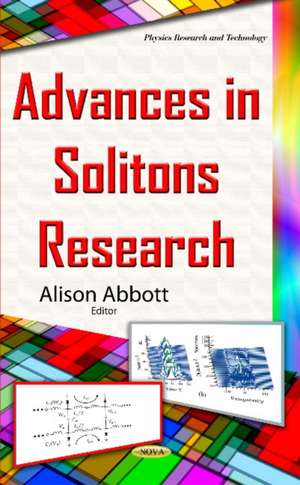 Advances in Solitons Research de Alison Abbott