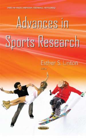 Advances in Sports Research de Esther S Linton