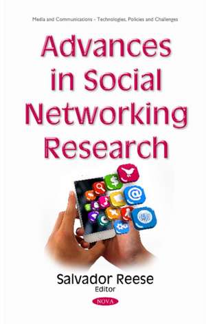 Advances in Social Networking Research de Salvador Reese