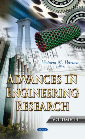 Advances in Engineering Research: Volume 14 de Victoria M Petrova