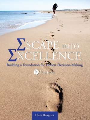 Escape Into Excellence de Diana Rangaves