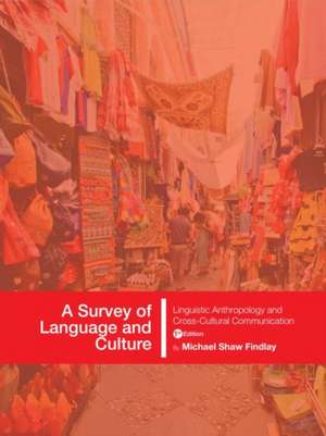 A Survey of Language and Culture de Michael Shaw Findlay