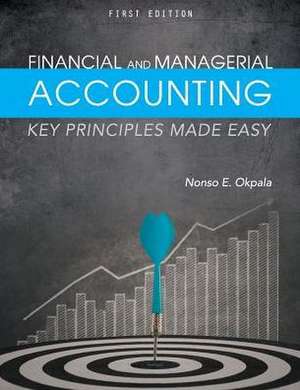 Financial and Managerial Accounting de Nonso E. Okpala