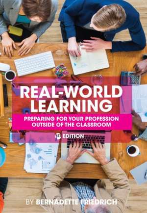 Real-World Learning de Bernadette Friedrich