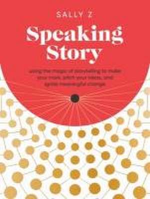 Speaking Story de Sally Z