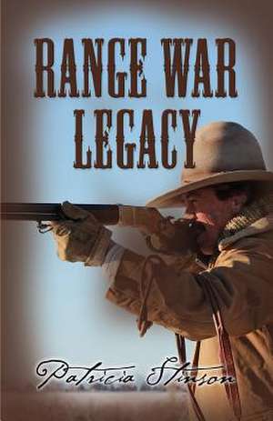 Range War Legacy de Patricia Stinson