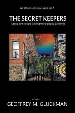 The Secret Keepers de Geoffrey M. Gluckman