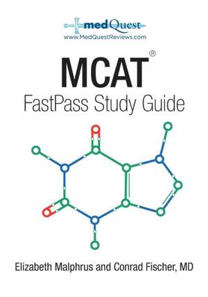 Medquest MCAT Fastpass Study Guide de Elizabeth Malphrus