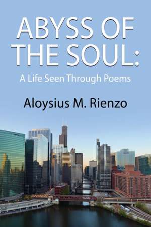 ABYSS OF THE SOUL de Aloysius M. Rienzo