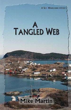 A Tangled Web de Mike Martin