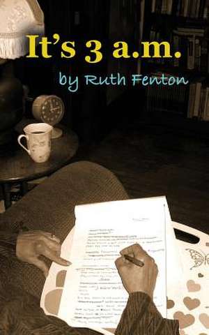 IT'S 3 A.M. de Ruth Fenton