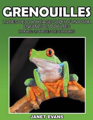 Grenouilles de Janet Evans