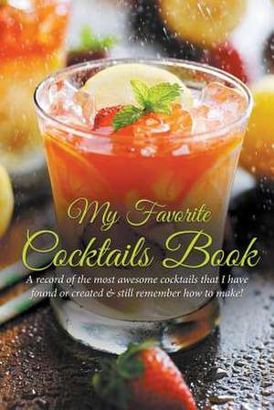 My Favorite Cocktails Book de Journal Easy