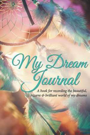 My Dream Journal de Journal Easy